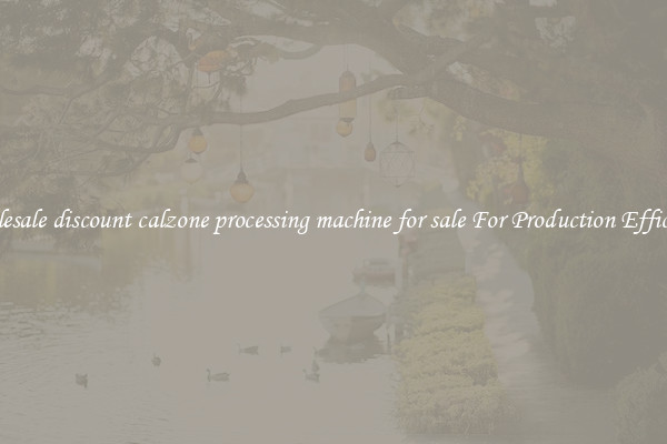 Wholesale discount calzone processing machine for sale For Production Efficiency
