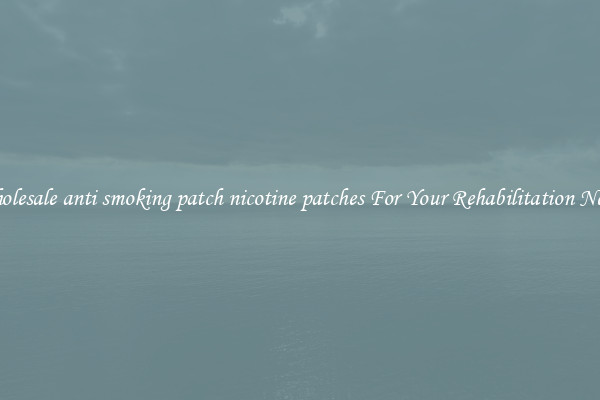 Wholesale anti smoking patch nicotine patches For Your Rehabilitation Needs